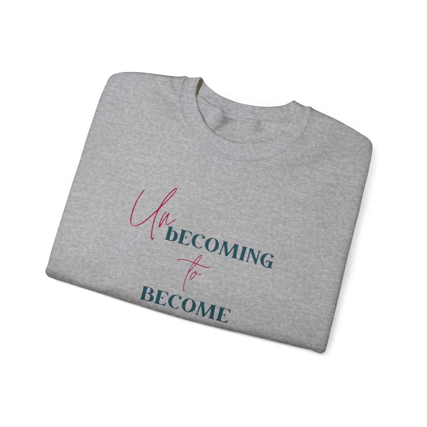 UnbECOMING Crewneck Sweatshirt